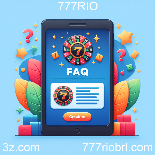 Explorando a Seção FAQ do 777RIO: Dúvidas Comuns Respondidas